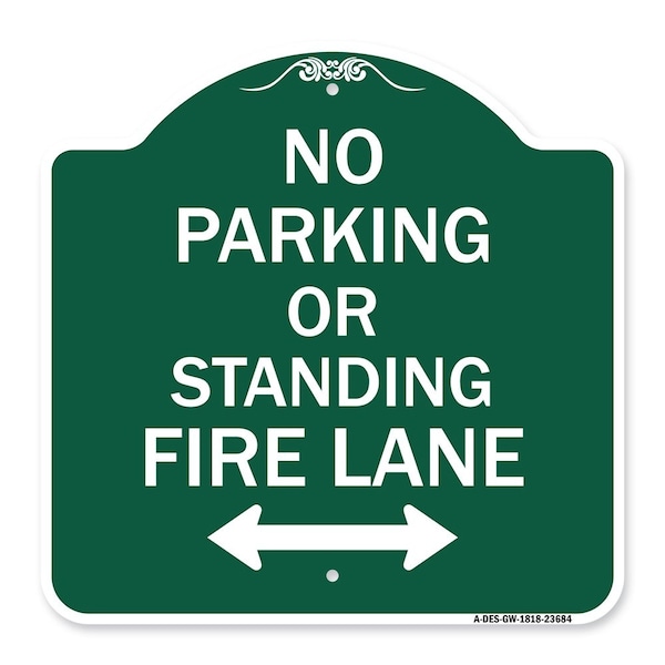 Signmission No Parking or Standing Fire Lane W/ Bidirectional Arrow Heavy-Gauge Alum, 18" x 18", GW-1818-23684 A-DES-GW-1818-23684 - main